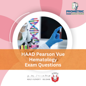 HAAD Pearson Vue Hematology Exam Questions